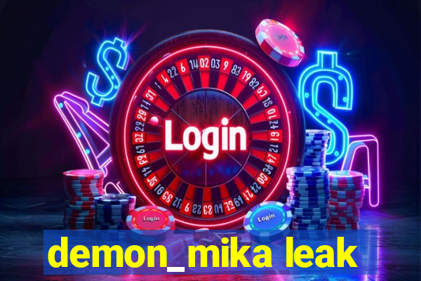 demon_mika leak